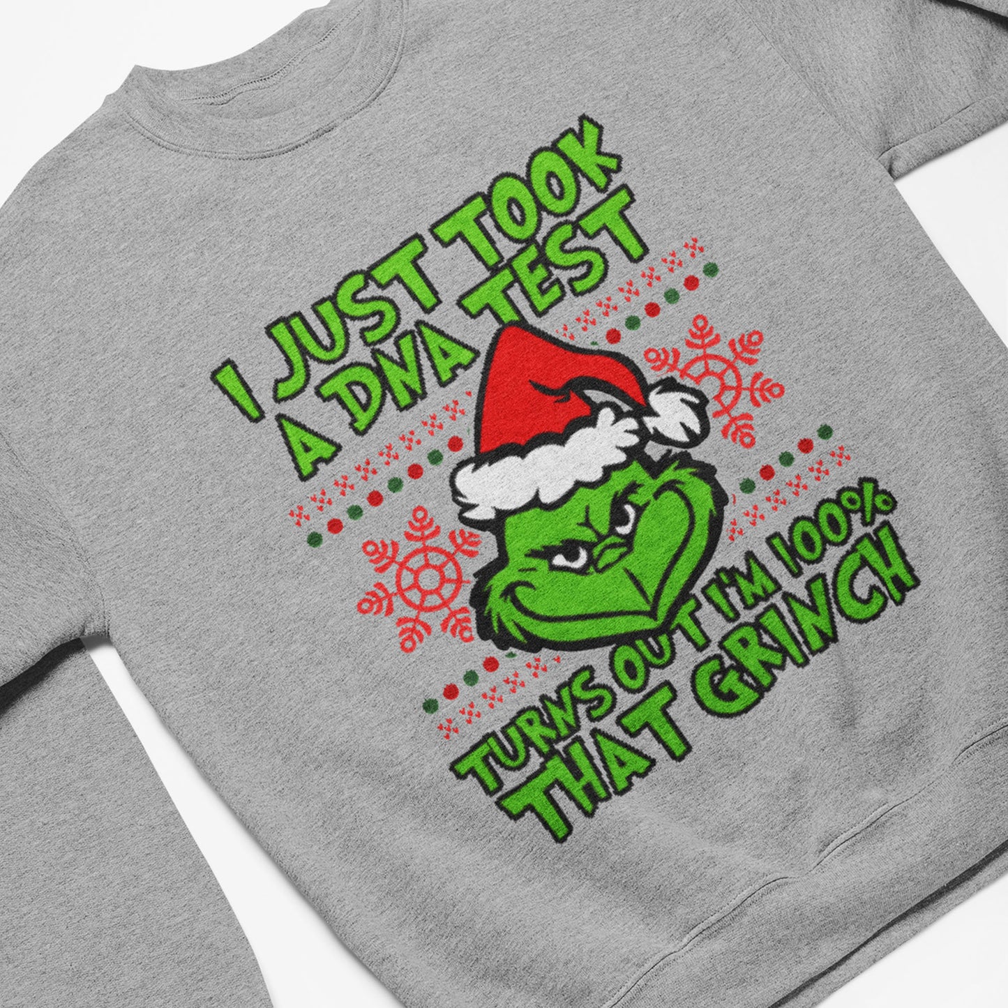 100% That Grinch Christmas Sweatshirt