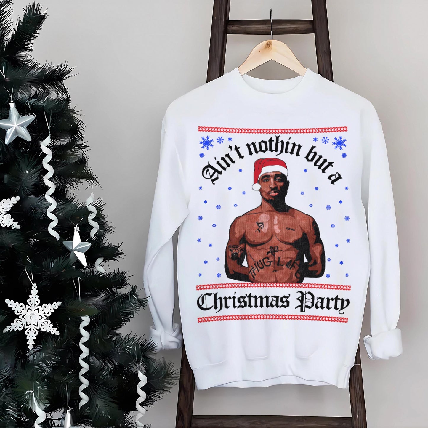 Ain't Nothin But A Christmas Party Sweatshirt