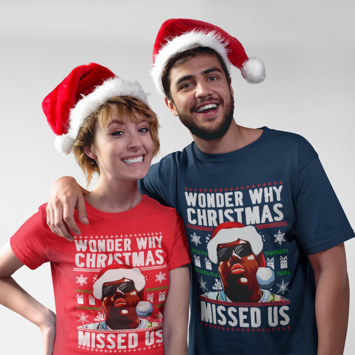 Wonder Why Christmas Missed Us T-Shirt