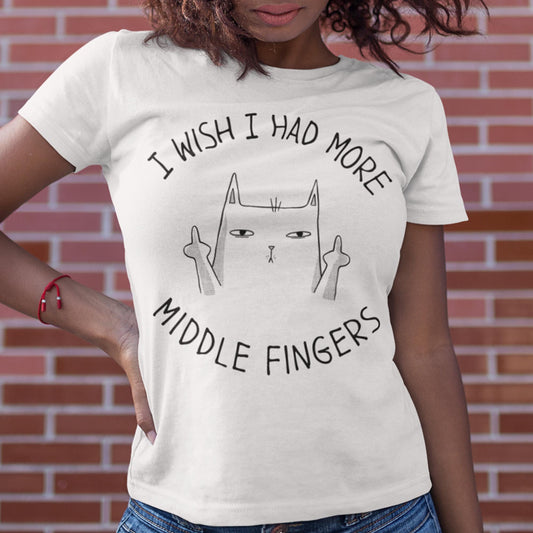 I Wish I Had More Middle Fingers Unisex T-Shirt