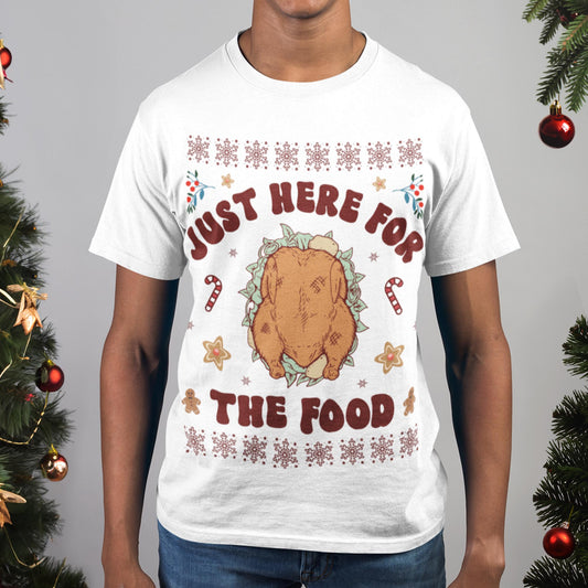 Just Here For The Food Christmas T-Shirt