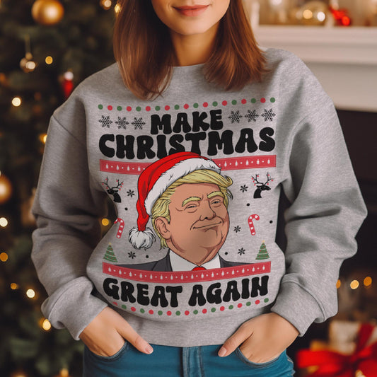 Make Christmas Great Again Sweatshirt