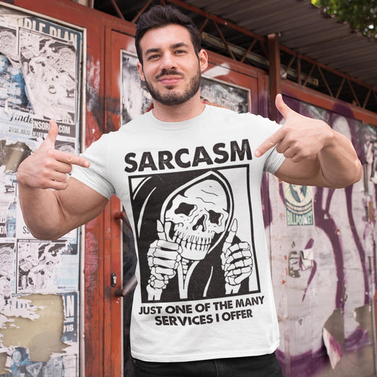 Sarcasm - Just One Of The Many Services I Offer Unisex T-Shirt