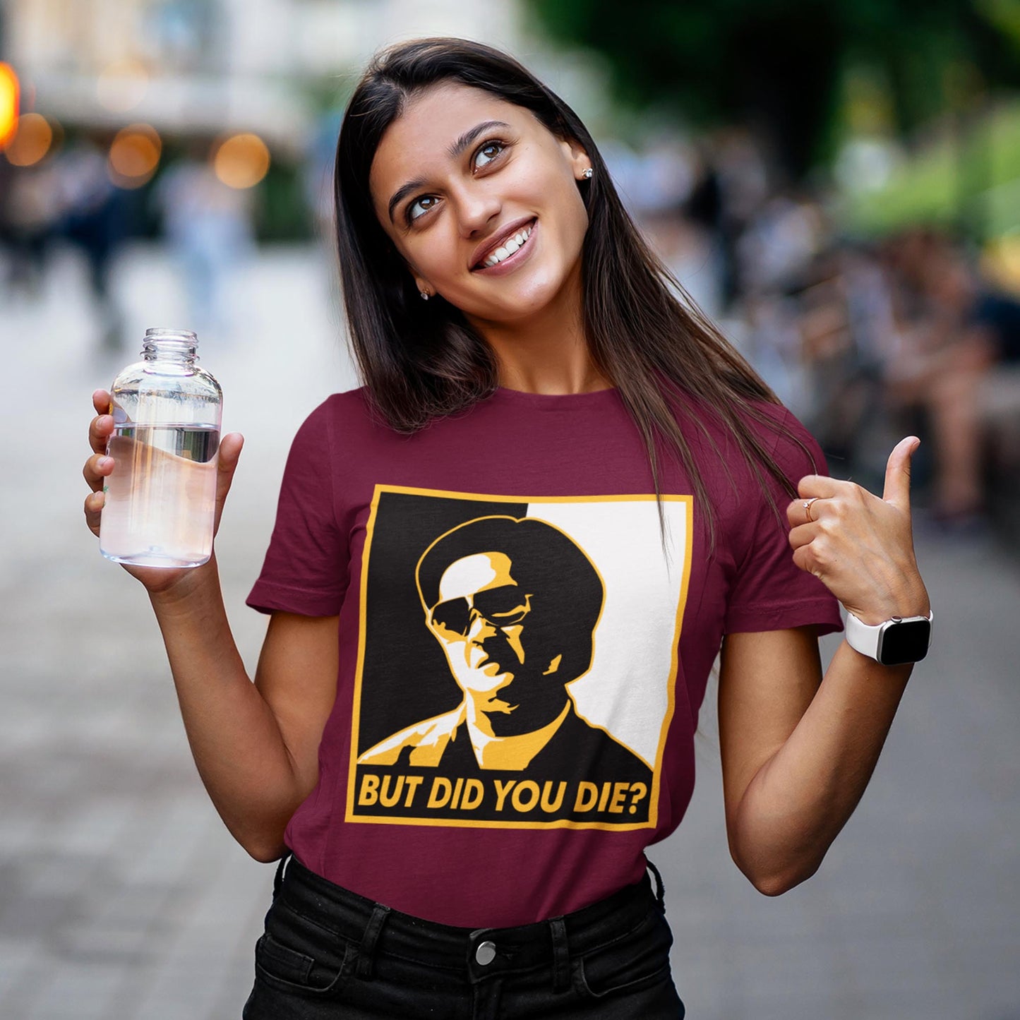 But Did You Die? Unisex T-Shirt