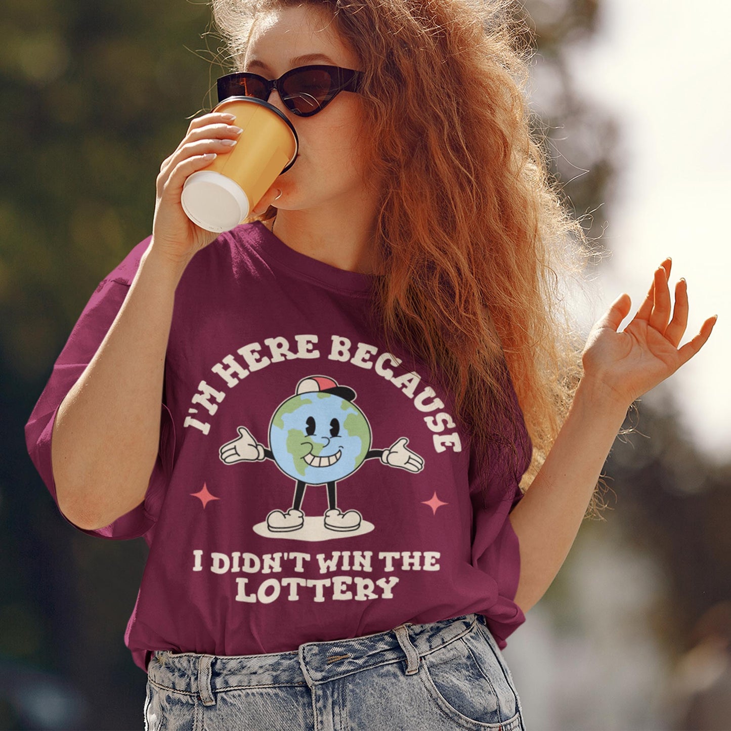 I'm Here Because I Didn't Win The Lottery Unisex T-Shirt