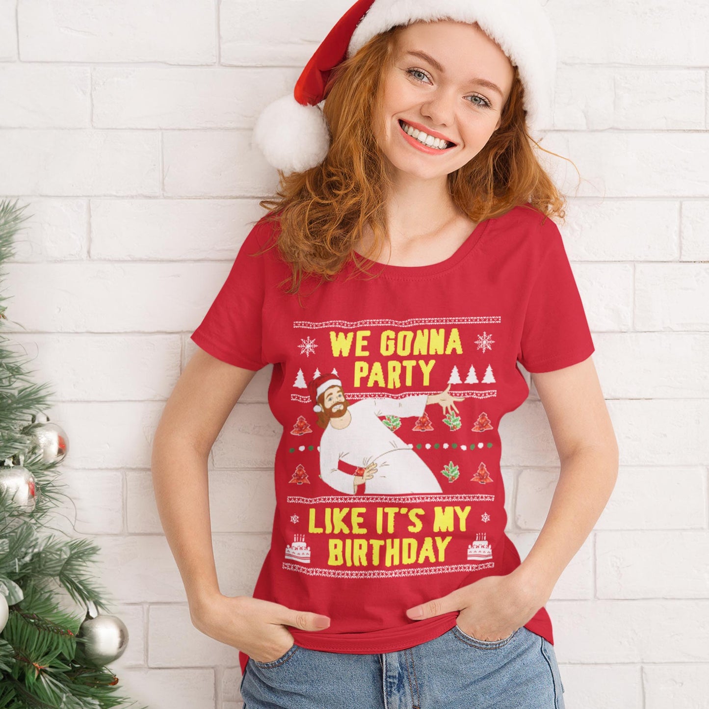 We Gonna Party Like It's My Birthday Christmas T-Shirt