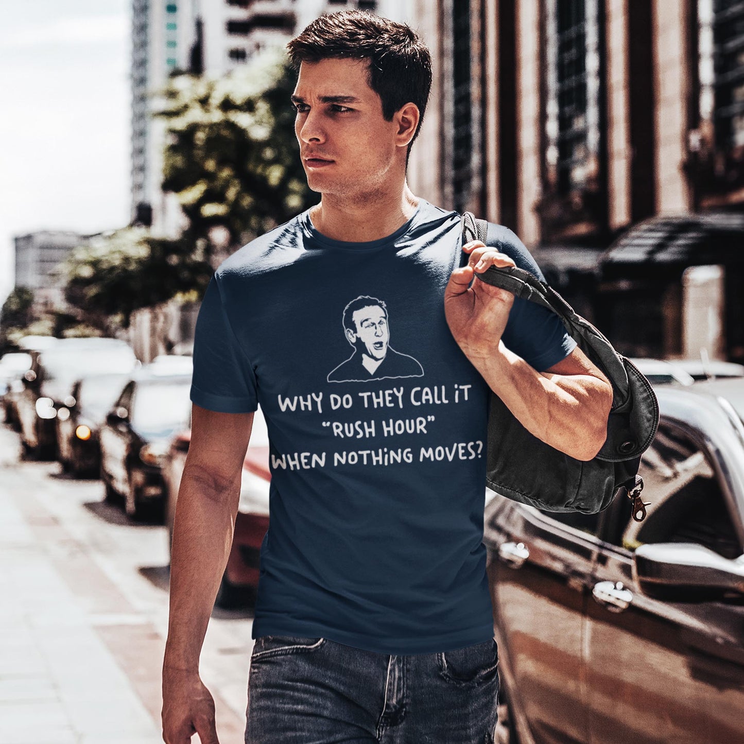Why Do They Call It Rush Hour When Nothing Moves? Unisex T-Shirt