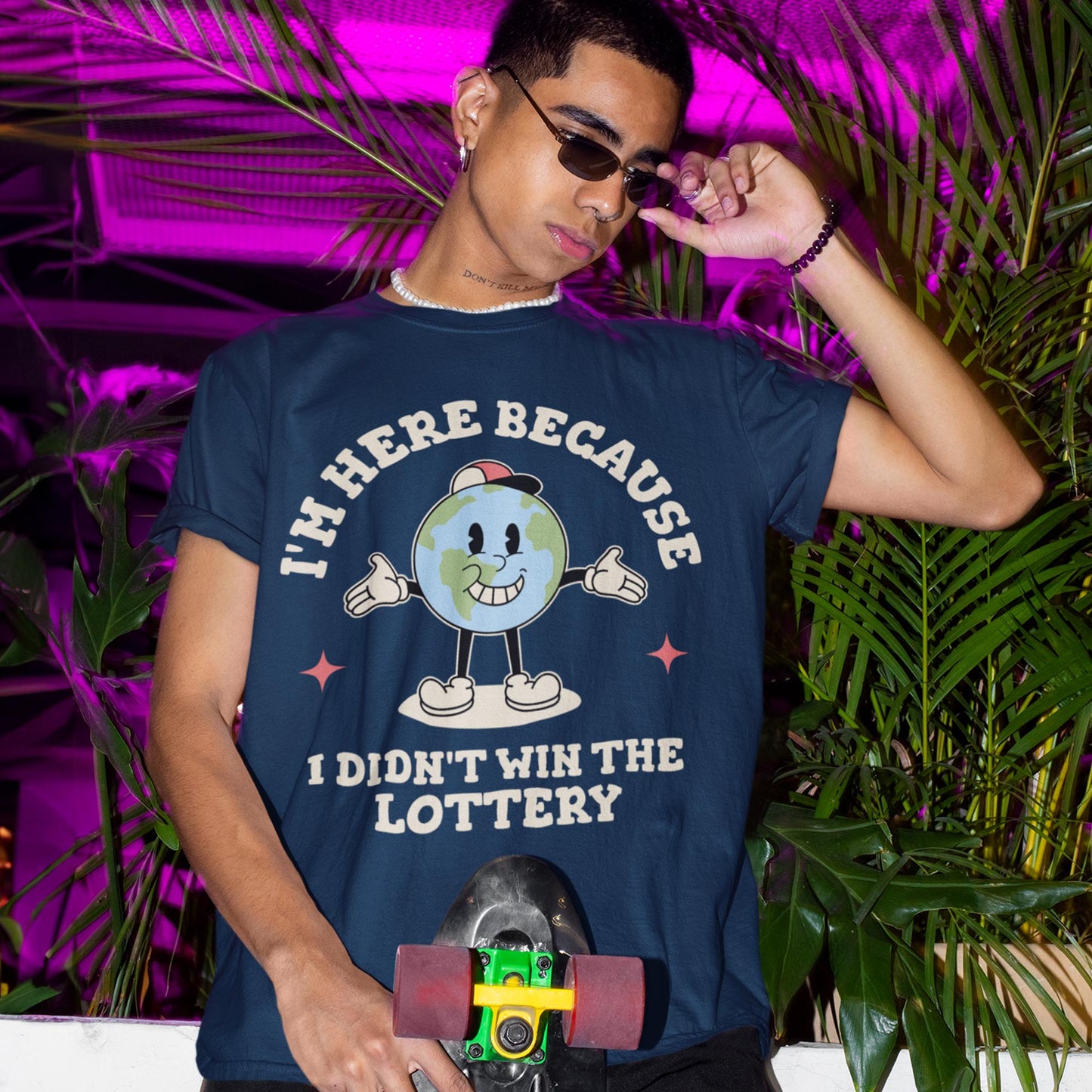 I'm Here Because I Didn't Win The Lottery Unisex T-Shirt