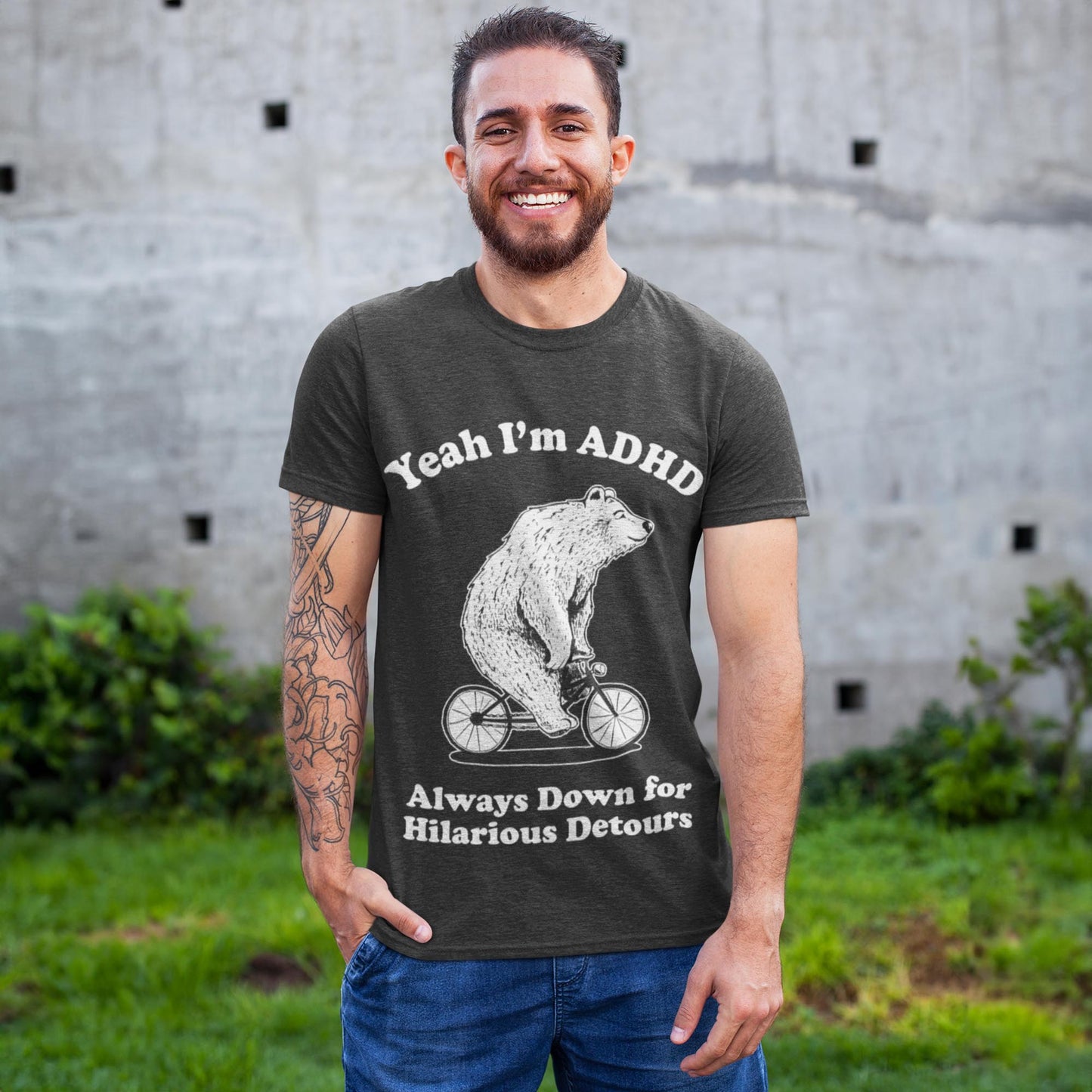 Yeah I'm ADHD - Always Down For Hilarious Detours Unisex T-Shirt