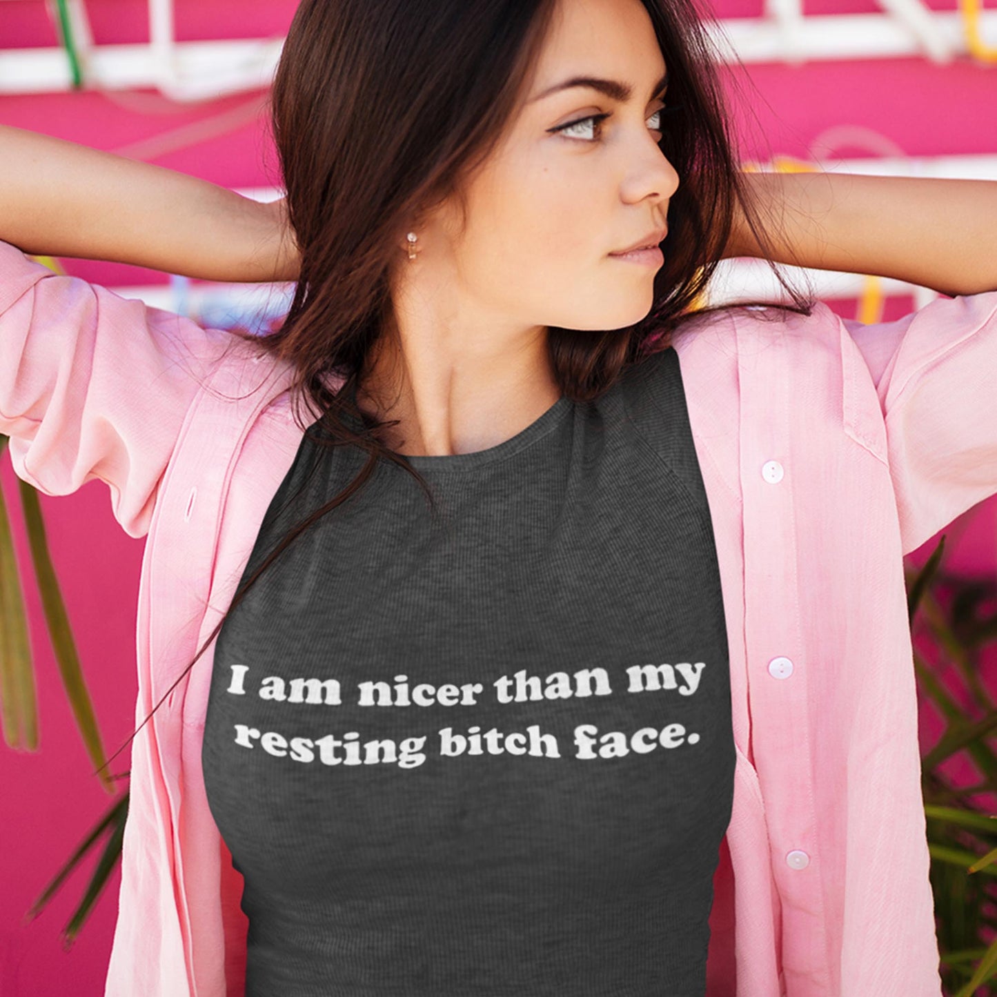I Am Nicer Than My Resting Bitch Face Unisex T-Shirt