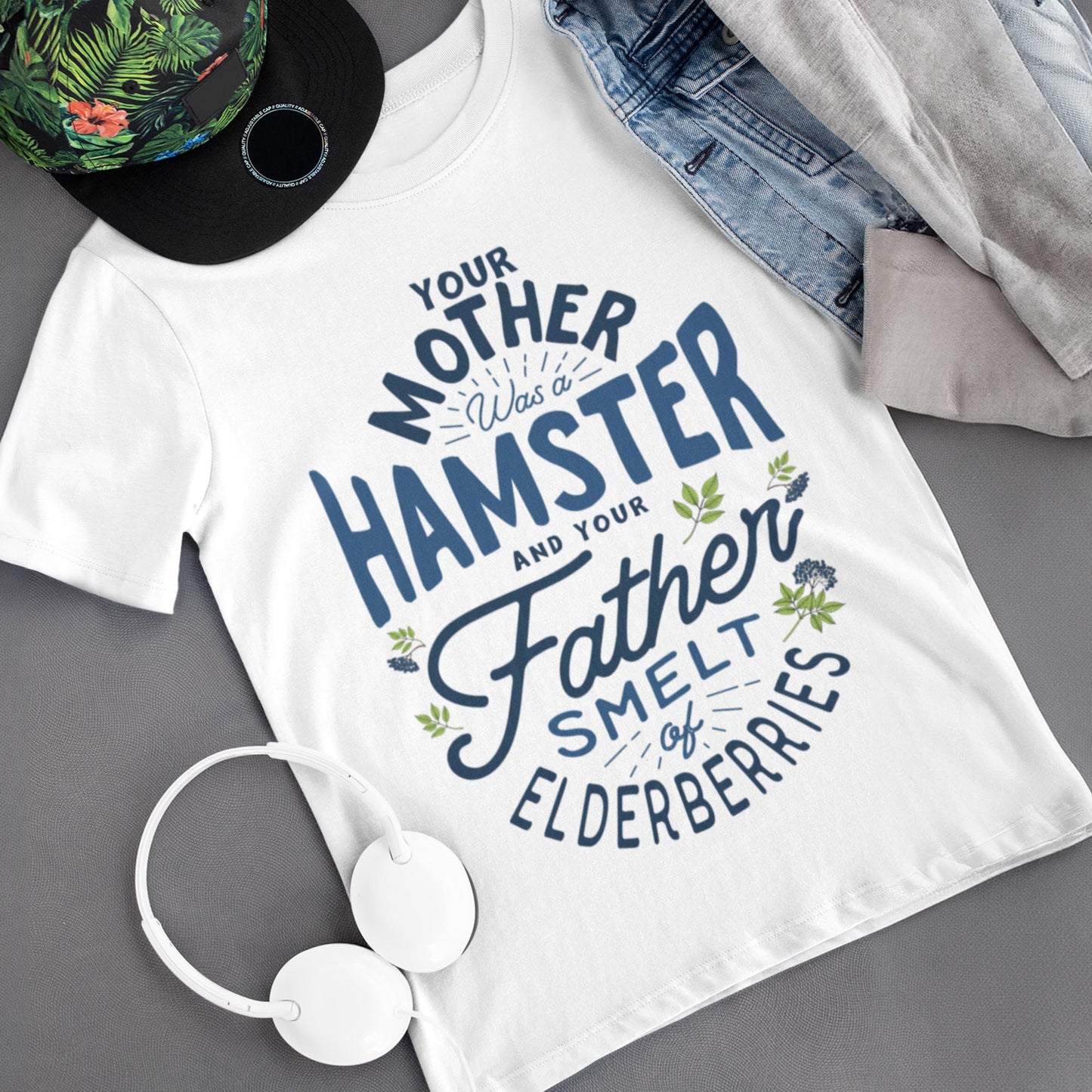 Your Mother Was A Hamster And Your Father Smelt Of Edlerberries Unisex T-Shirt