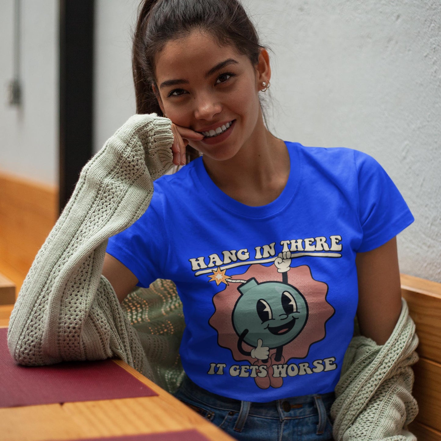 Hang In There It Gets Worse Unisex T-Shirt