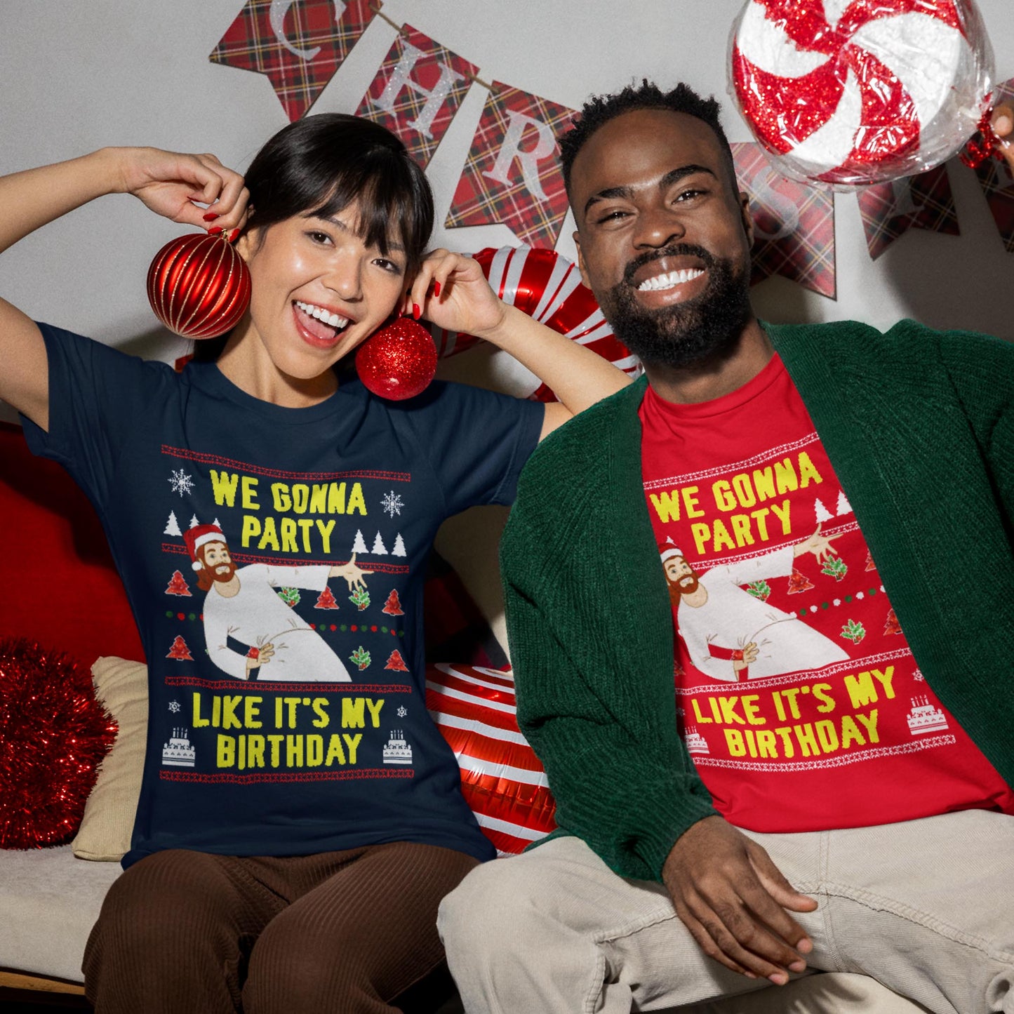 We Gonna Party Like It's My Birthday Christmas T-Shirt
