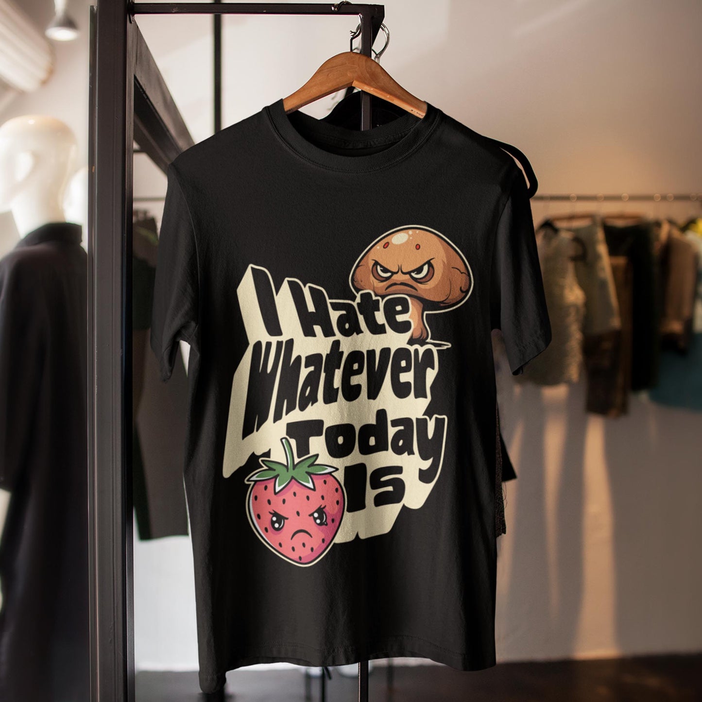 I Hate Whatever Today Is Unisex T-Shirt