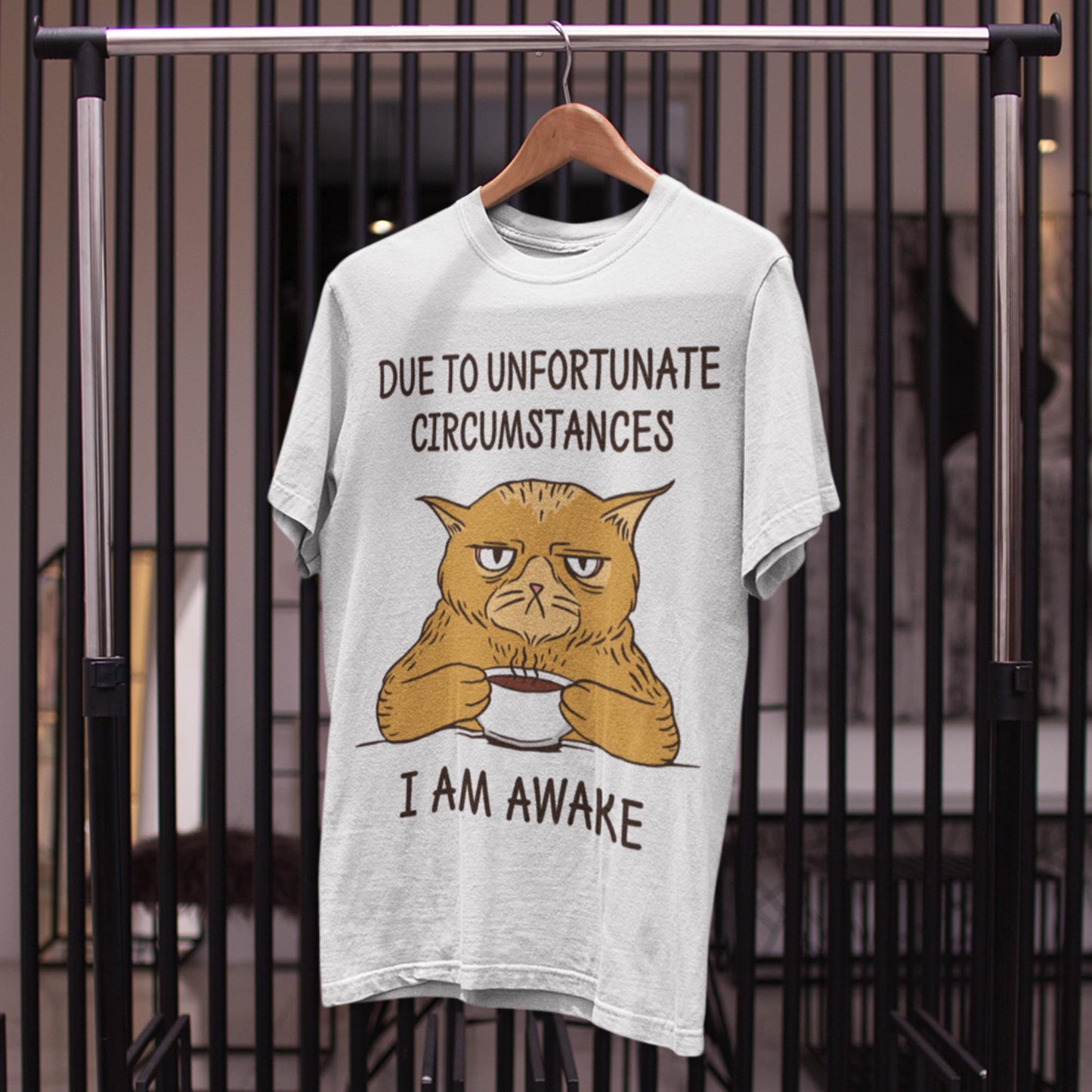 Due To Unfortunate Circumstances I Am Awake Unisex T-Shirt