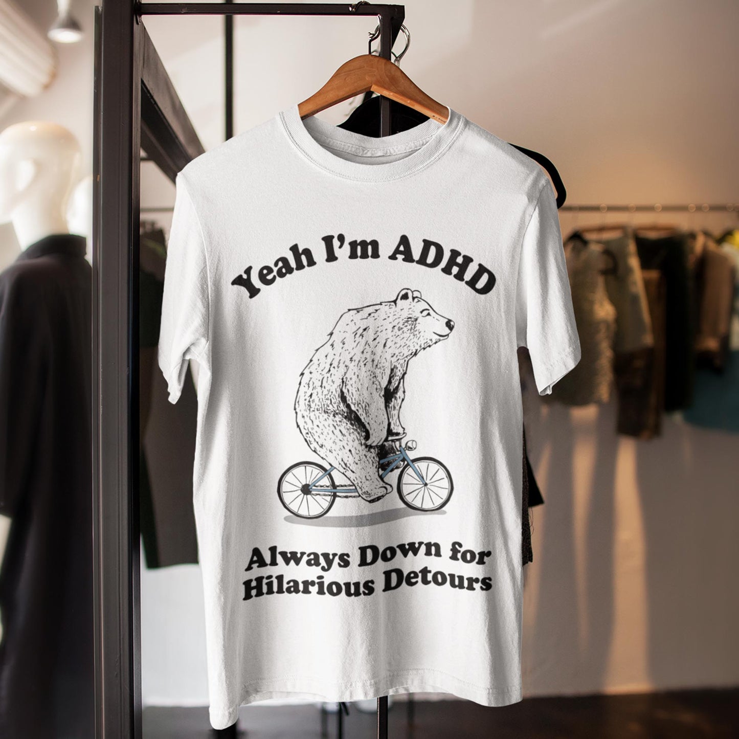 Yeah I'm ADHD - Always Down For Hilarious Detours Unisex T-Shirt