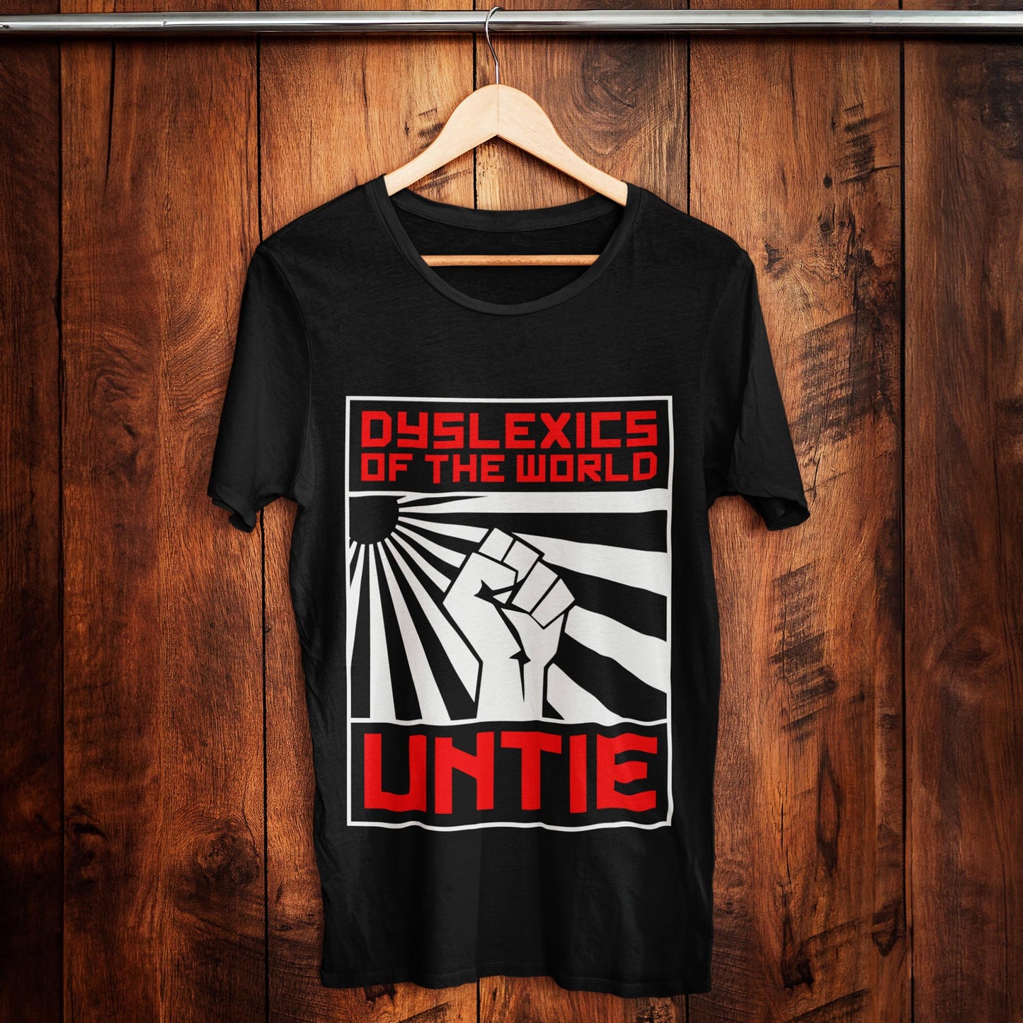 Dyslexics Of The World Untie Unisex T-Shirt