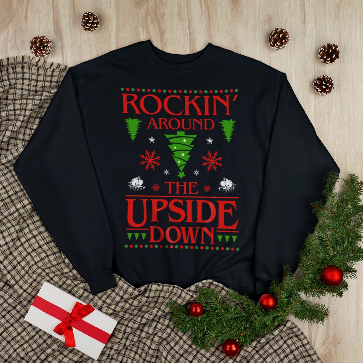 Rockin' Around The Upside Down Christmas Sweatshirt