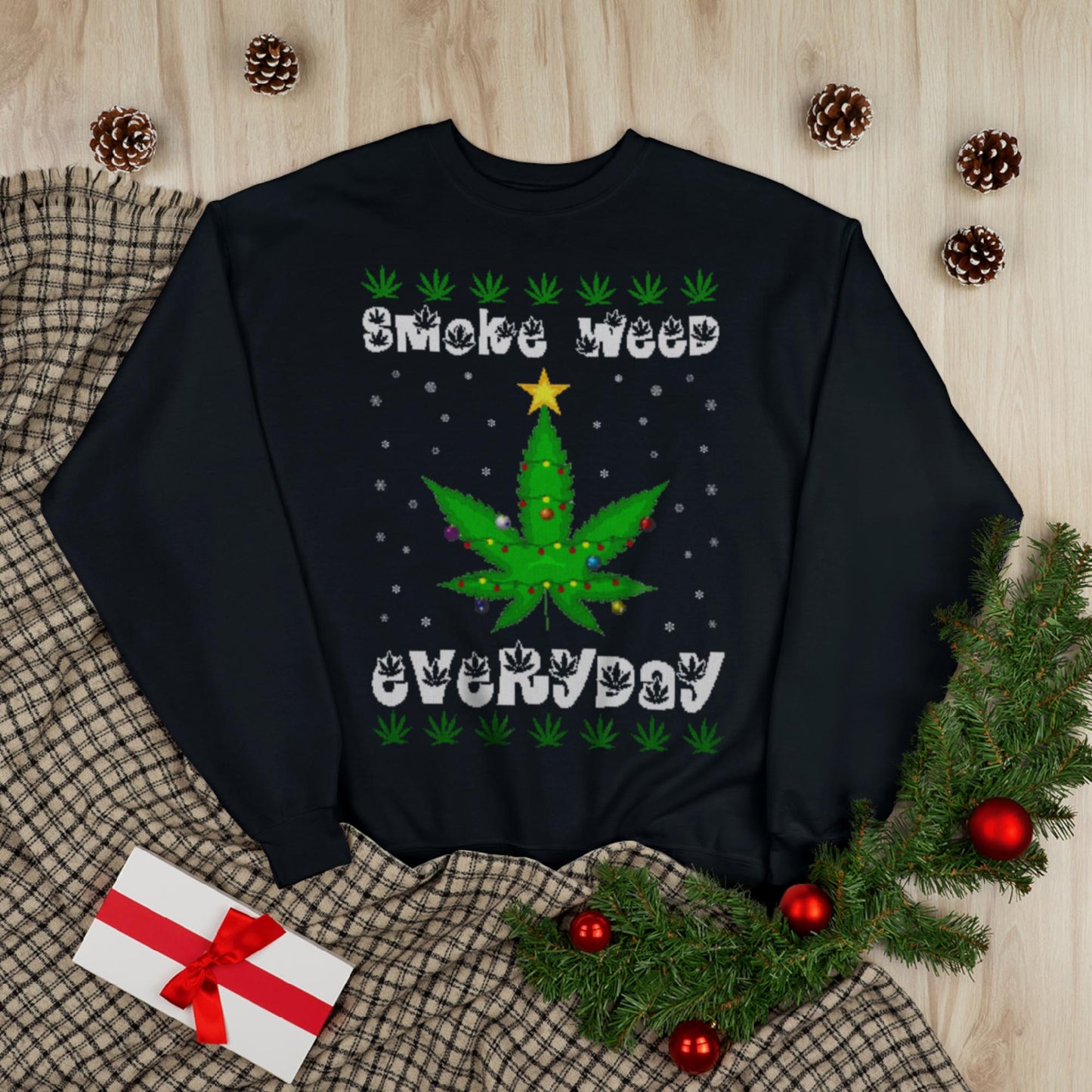 Smoke Weed Every Day Christmas Sweatshirt