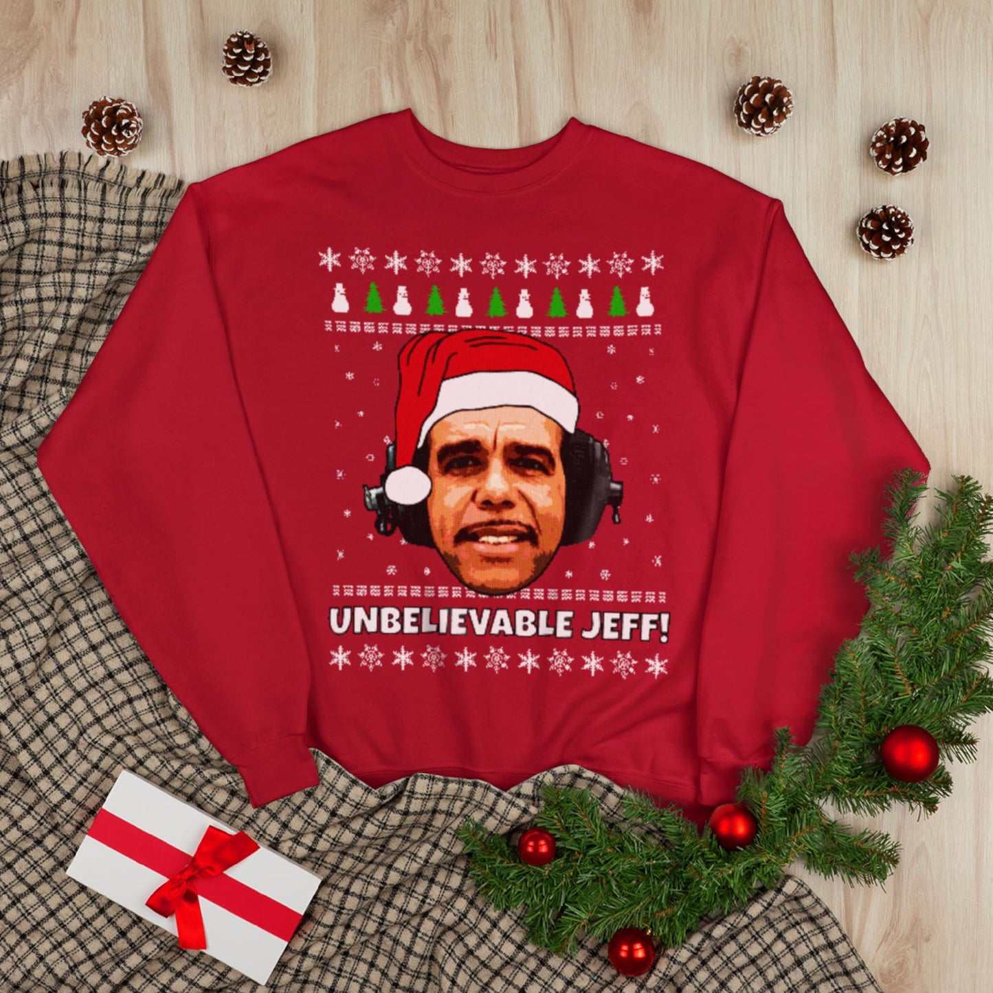 Unbelievable Jeff Christmas Sweatshirt