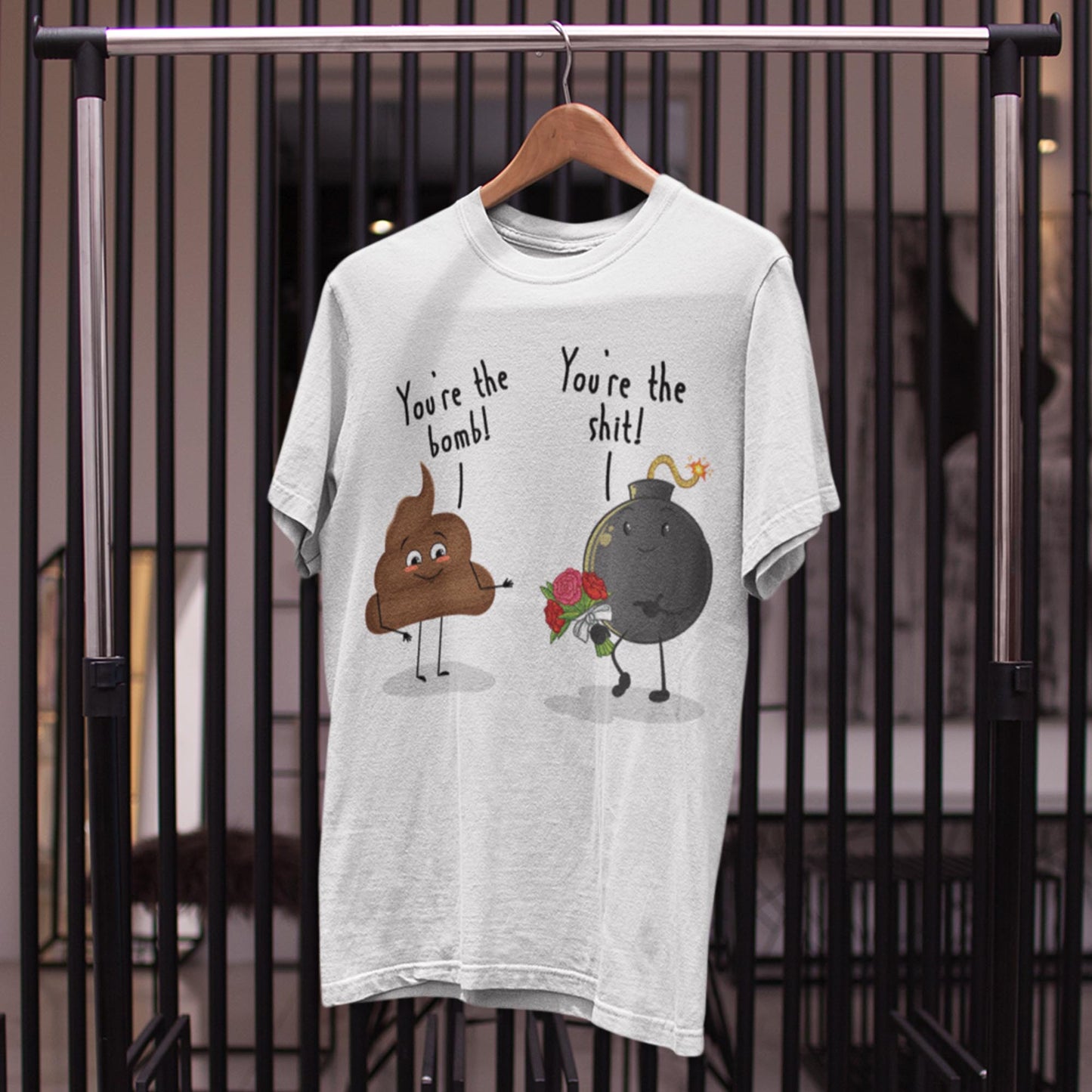 You're The Bomb & You're The Shit Unisex T-Shirt