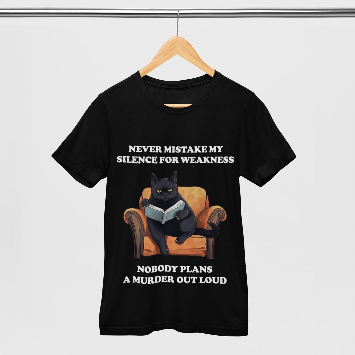 Never Mistake My Silence For Weakness Unisex T-Shirt