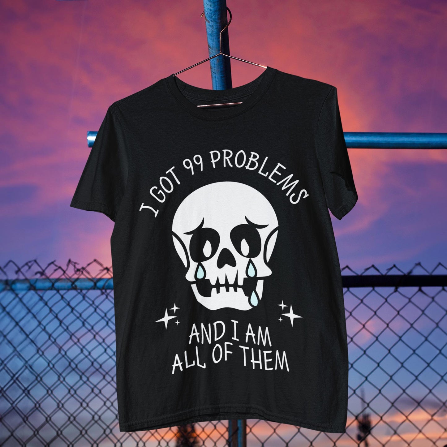 I Got 99 Problems And I Am All Of Them Unisex T-Shirt