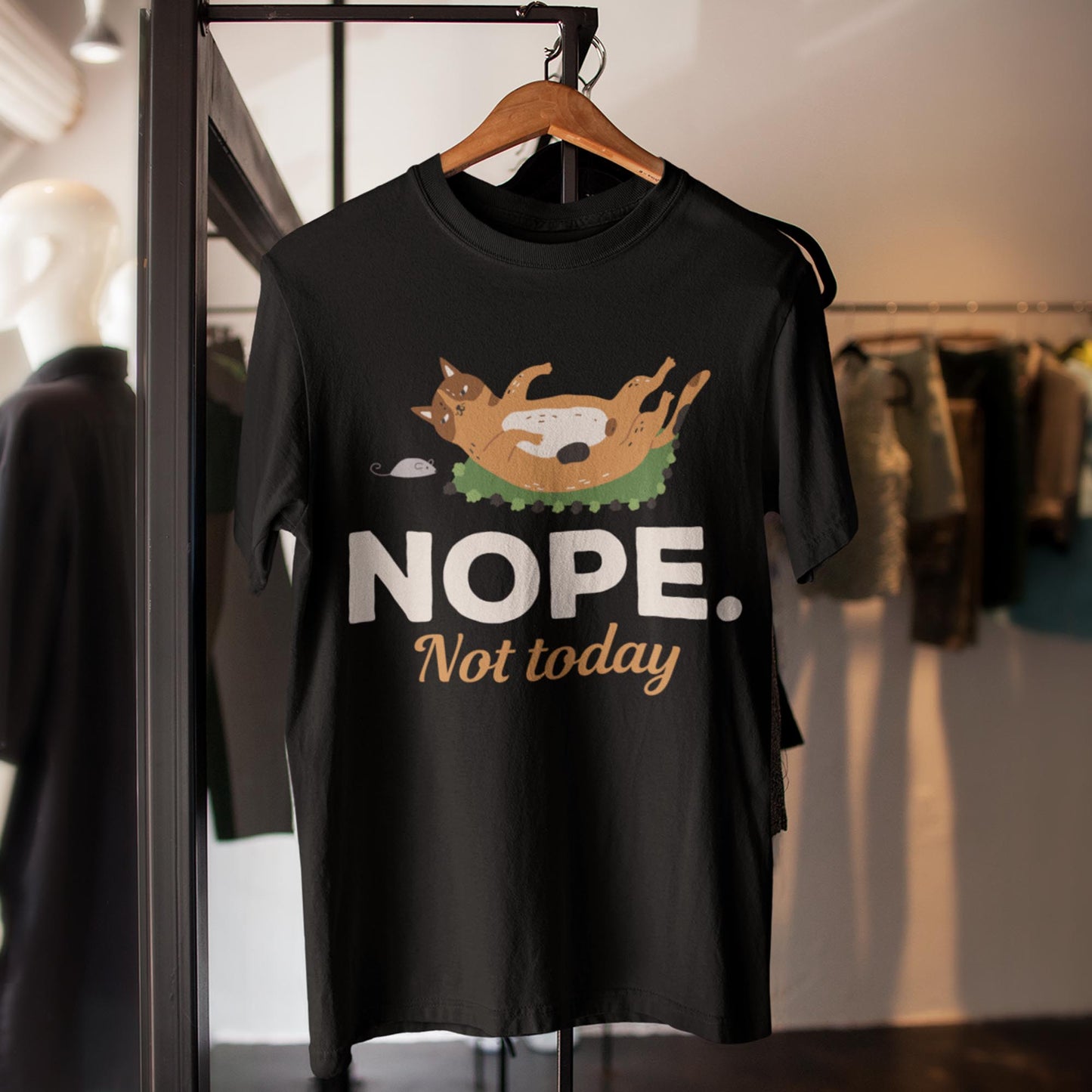 Nope Not Today Unisex T-Shirt