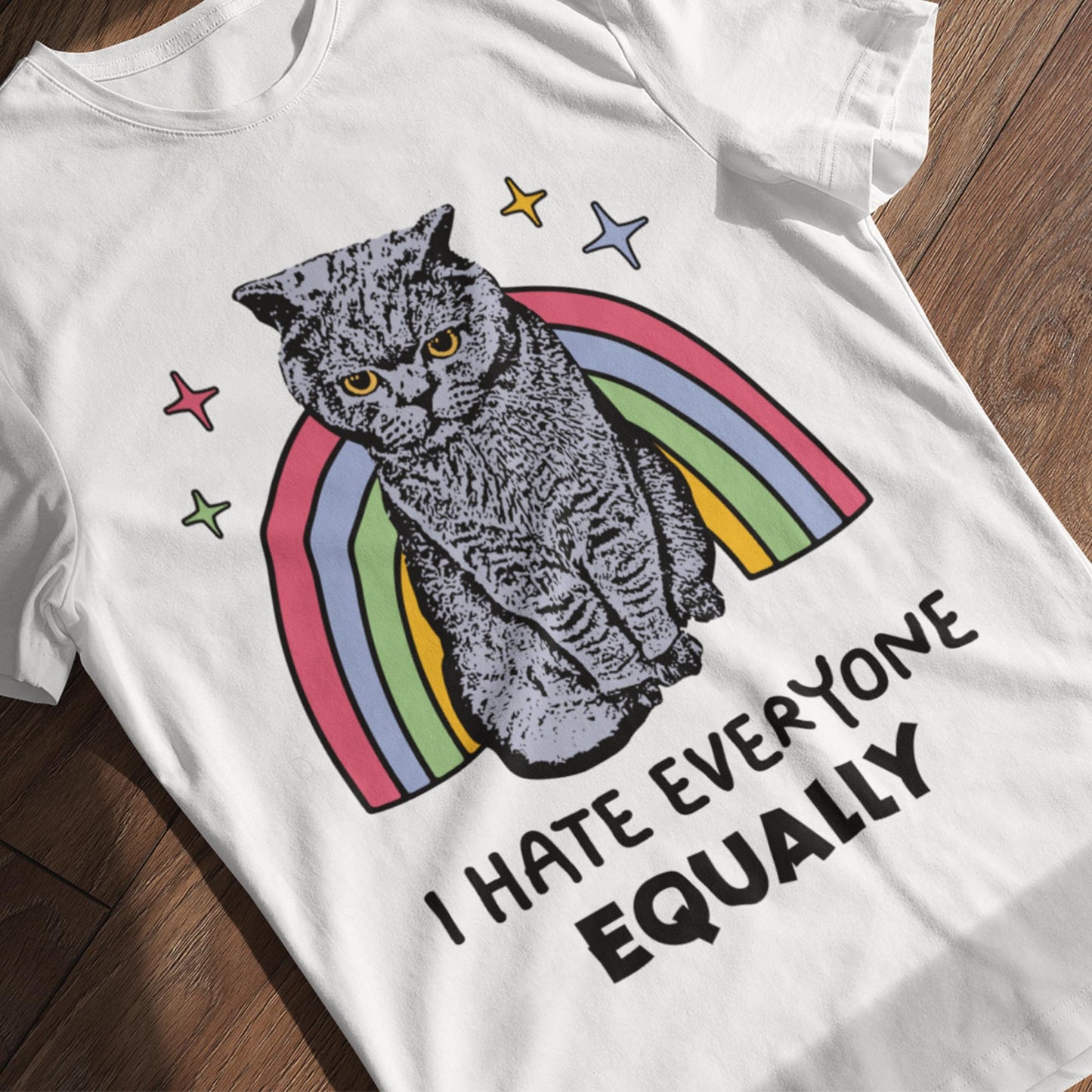 I Hate Everyone Equally Unisex T-Shirt