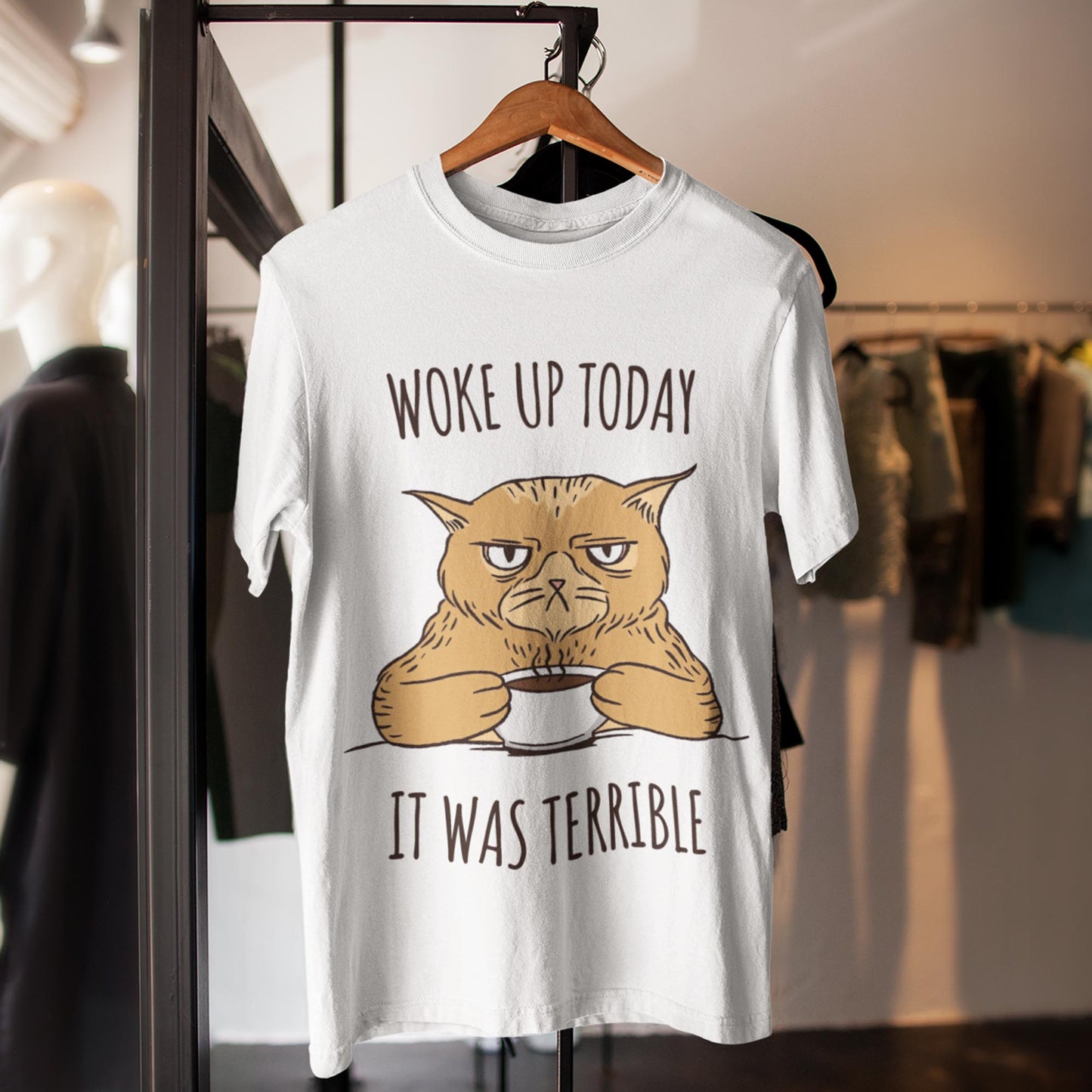 Woke Up Today - It Was Terrible Unisex T-Shirt