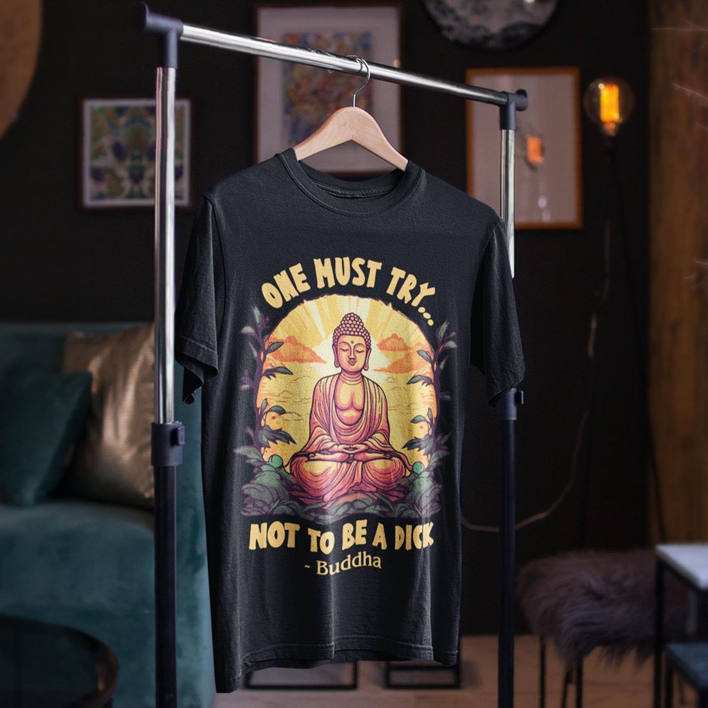 One Must Try Not To Be A Dick Unisex T-Shirt