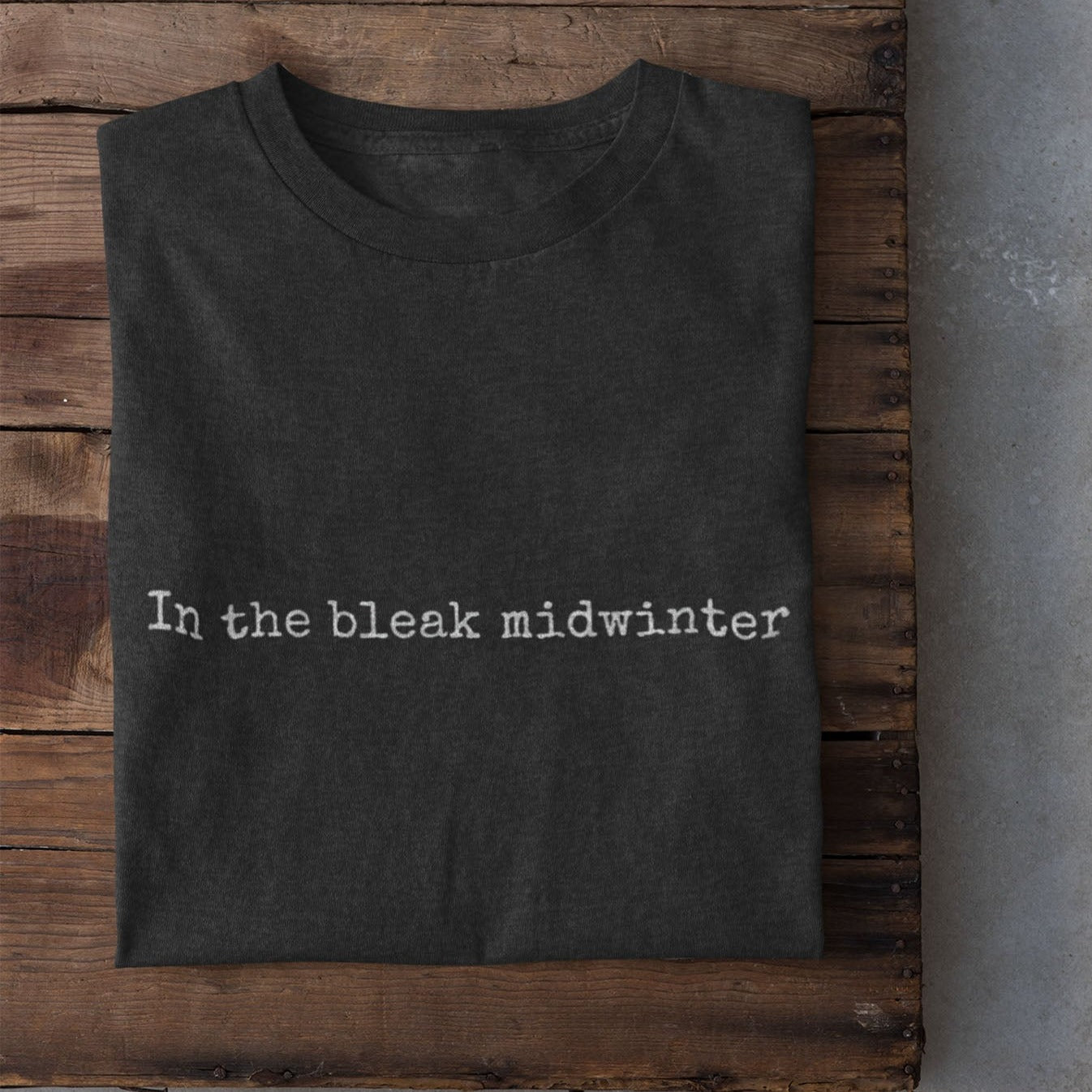 In The Bleak Midwinter Unisex T-Shirt