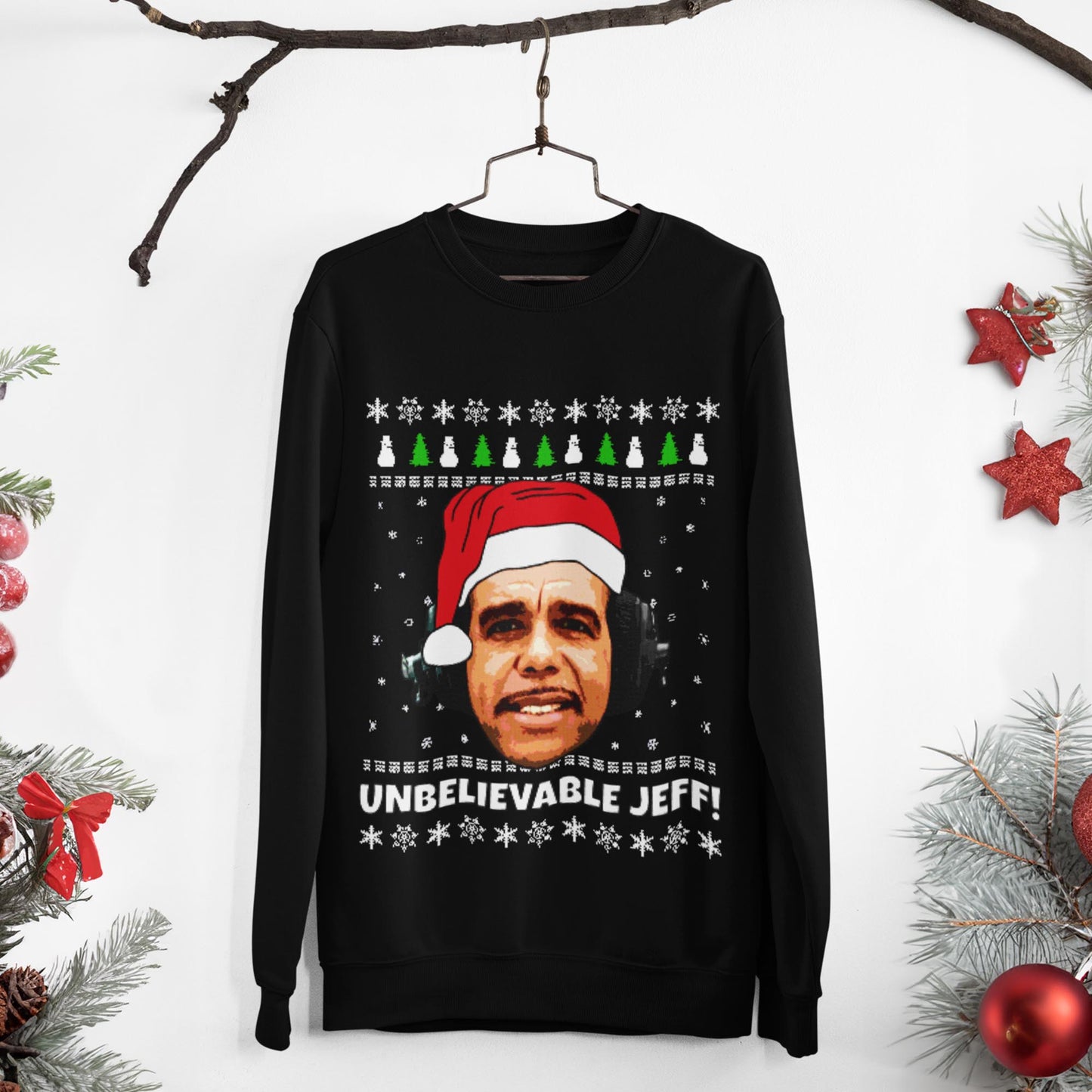 Unbelievable Jeff Christmas Sweatshirt