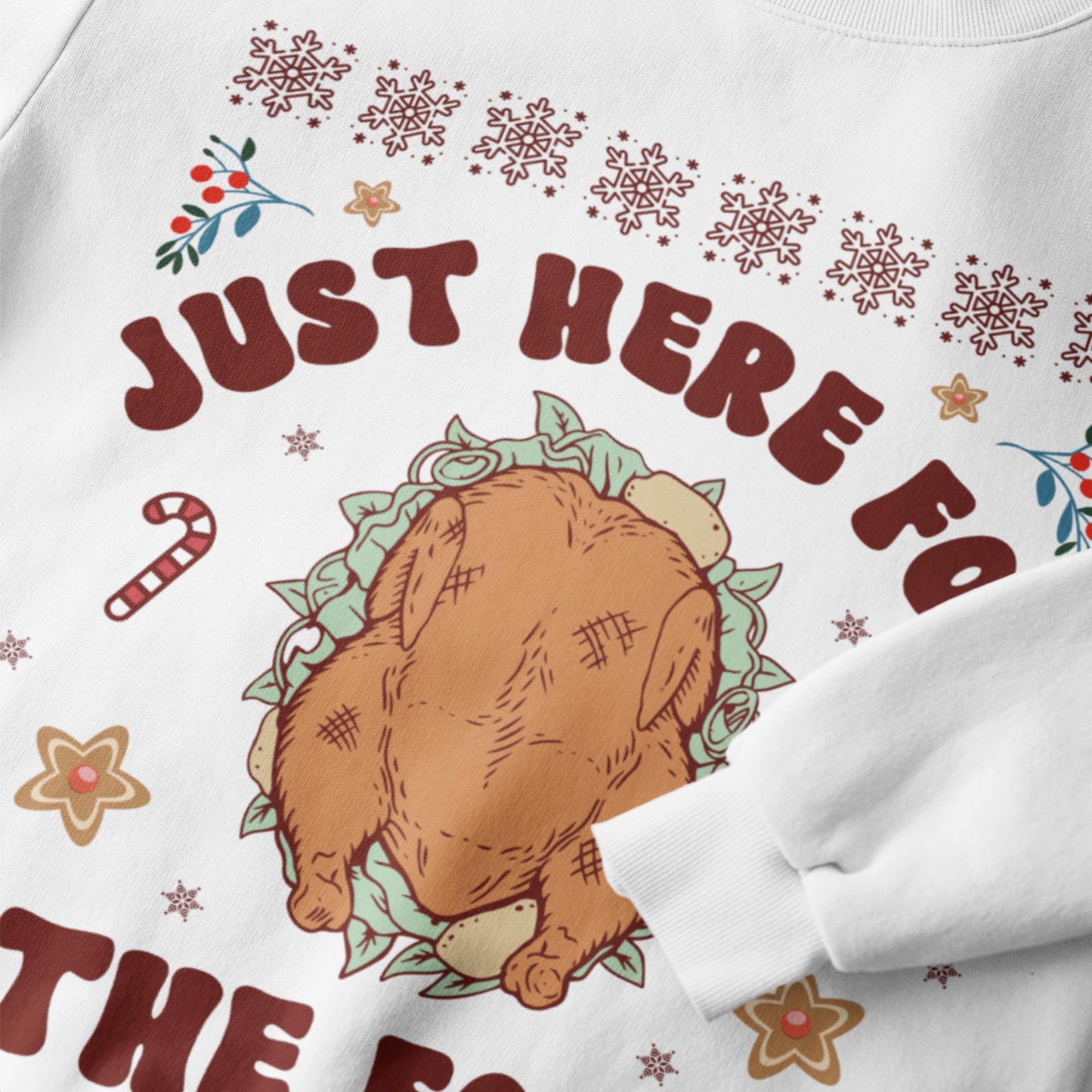 Just Here For The Food Christmas Sweatshirt