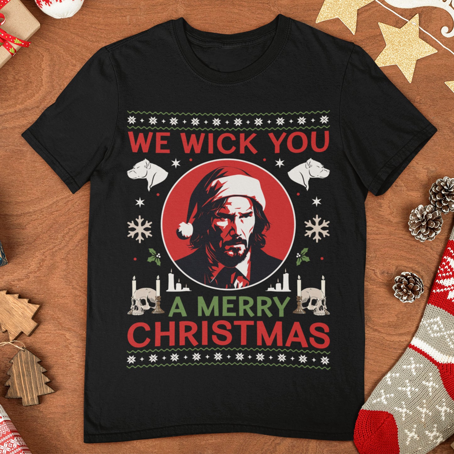 We Wick You A Merry Christmas T-Shirt