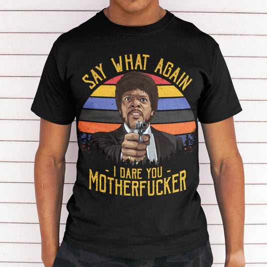 Say What Again Unisex T-Shirt