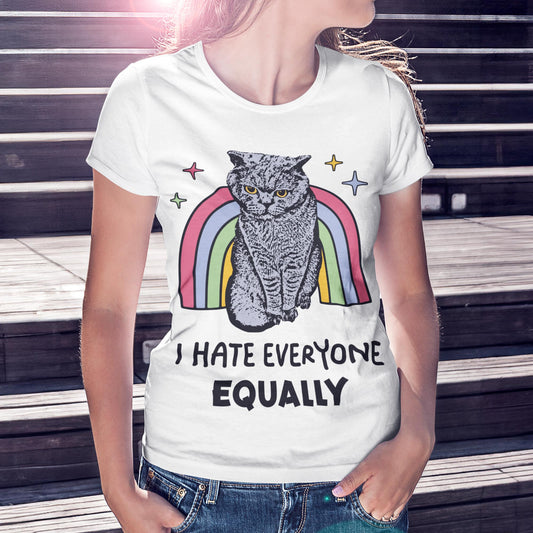 I Hate Everyone Equally Unisex T-Shirt