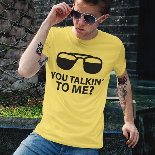 You Talkin' To Me? Unisex T-Shirt