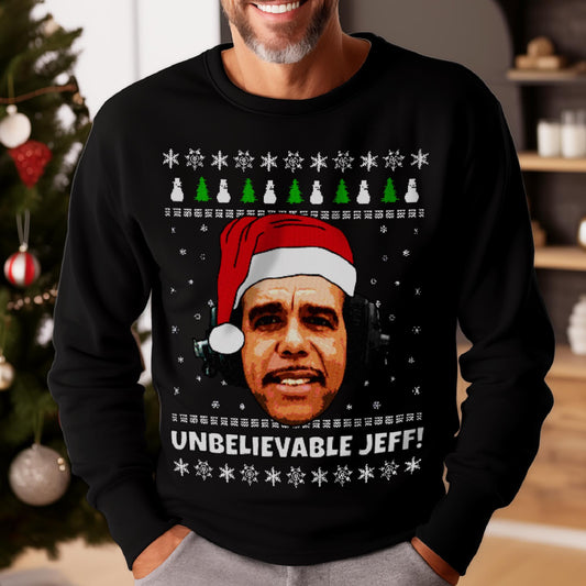 Unbelievable Jeff Christmas Sweatshirt