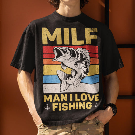 MILF - Man I Love Fishing Unisex T-Shirt