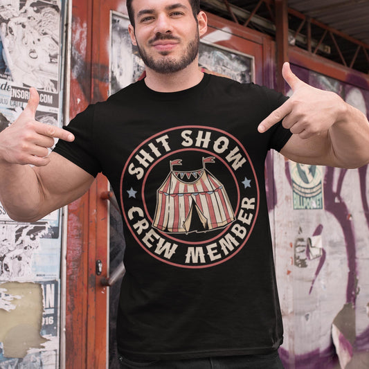 Shit Show Crew Member Unisex T-Shirt