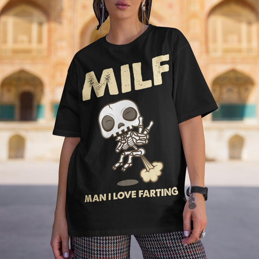 MILF - Man I Love Farting Unisex T-Shirt