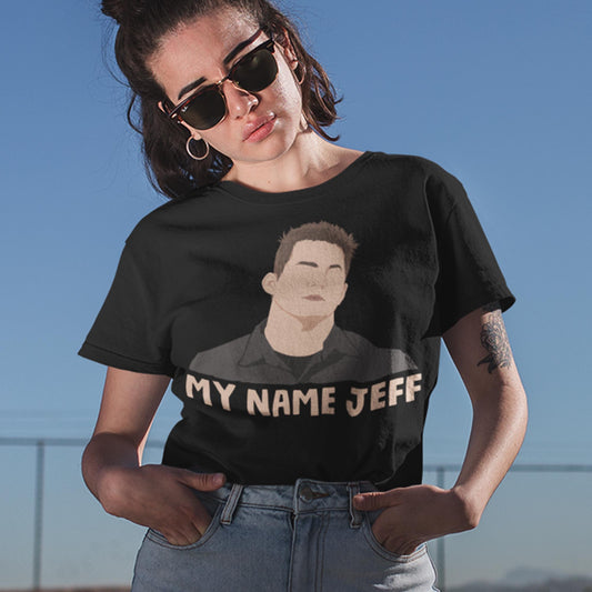 My Name Jeff Unisex T-Shirt