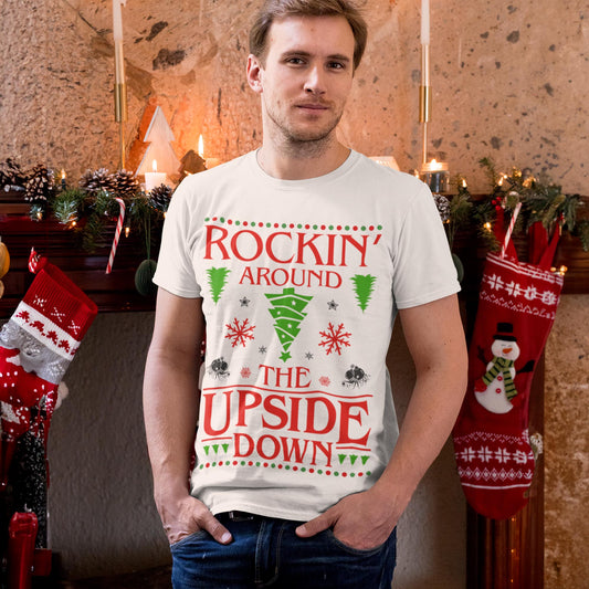 Rockin' Around The Upside Down Christmas T-Shirt