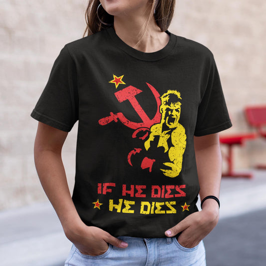 Ivan Drago If He Dies He Dies Unisex T-Shirt