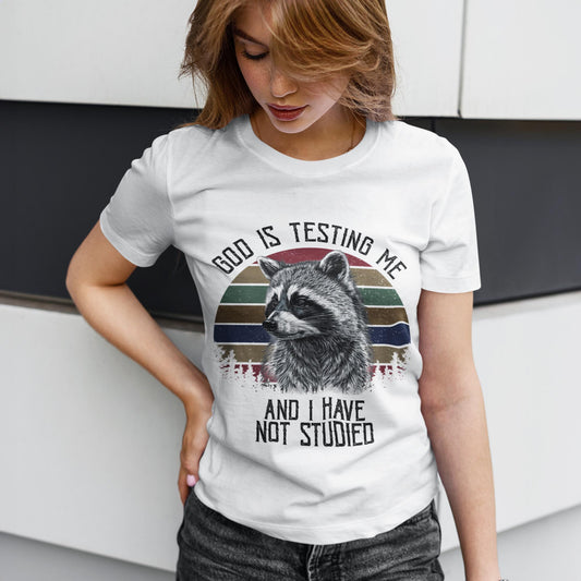 God Is Testing Me And I Have Not Studied Unisex T-Shirt