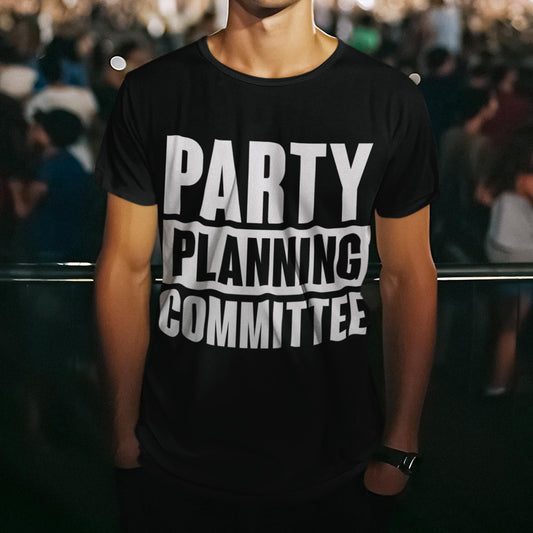 Party Planning Committee Unisex T-Shirt