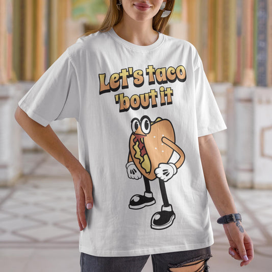 Let's Taco 'Bout It Unisex T-Shirt