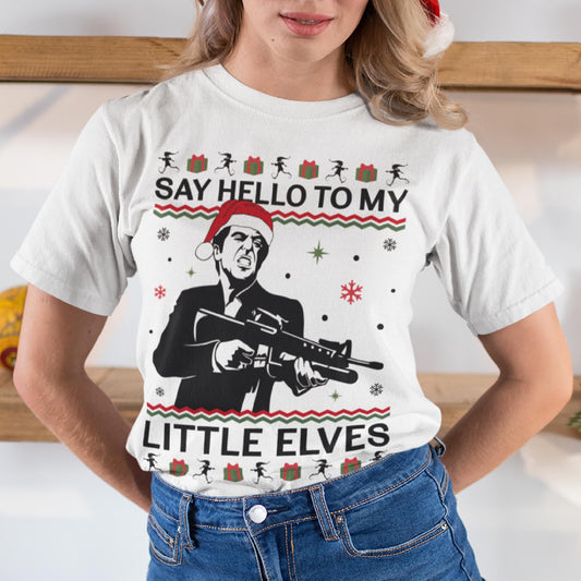 Say Hello To My Little Elves Scarface Christmas T-Shirt