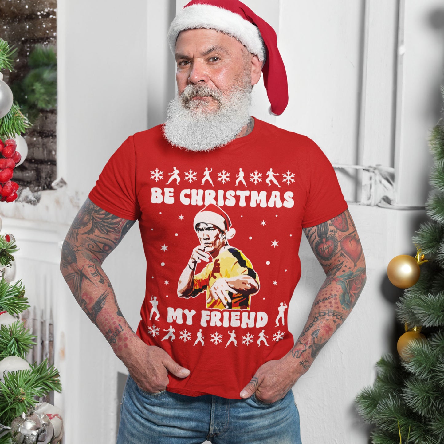 Be Christmas My Friend T-Shirt